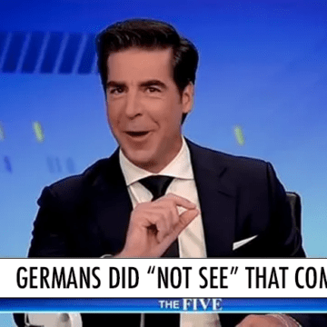 Fox News Hosts Reassure Viewers: “It All Makes Sense in the Original German”